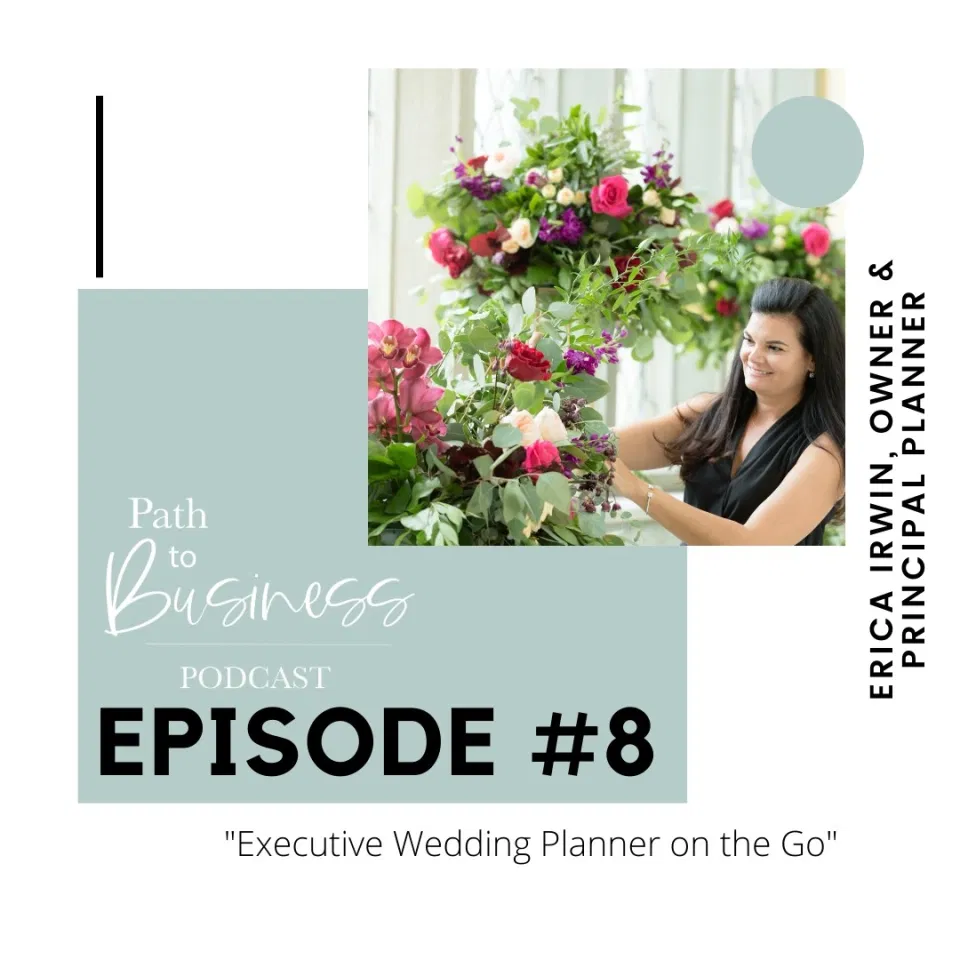 Path to Business Podcast - Episode #8 - Executive Wedding Planner on the Go - Erica Irwin Wedding Planner Ottawa - Grey Loft Studio