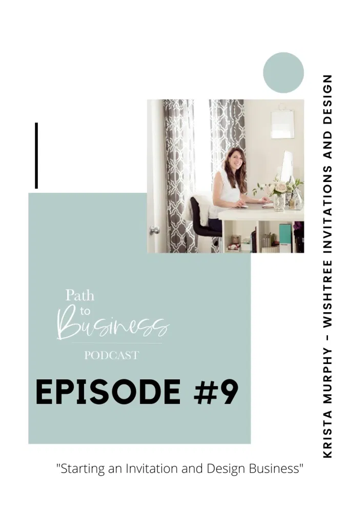 Starting an Invitation and Design Business - Krista Murphy - WishTree Invitations and Design

Path to Business Podcast - Bethany Barrette from Grey Loft Studio chats with Krista about building an Invitation and Design Business. 