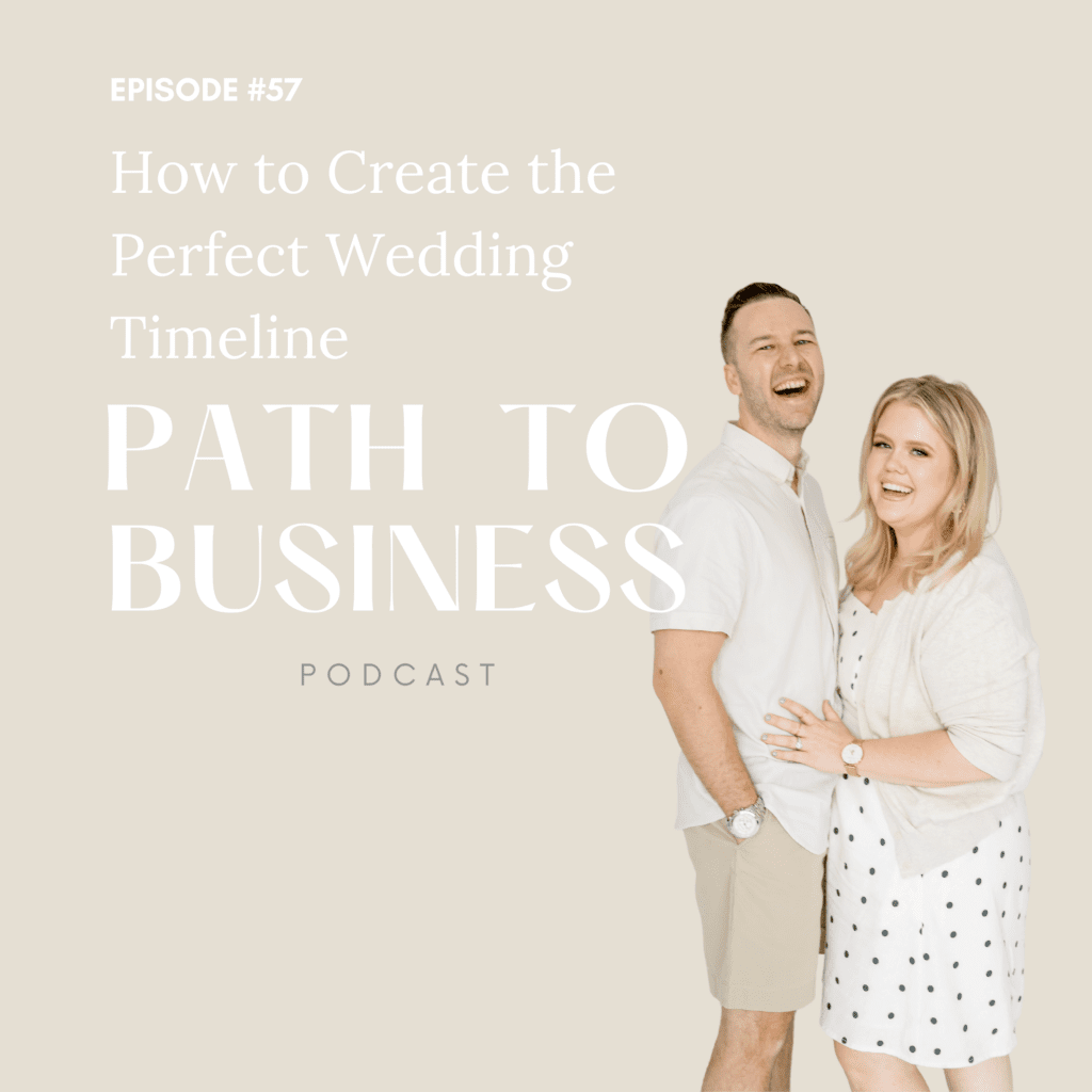 How to Create the Perfect Wedding Timeline - Path to Business Podcast 